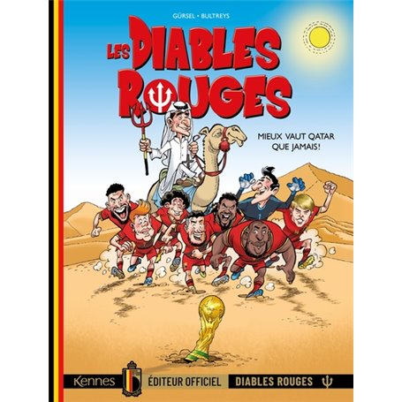 Les Diables Rouges BD : Mieux vaut Qatar que jamais.