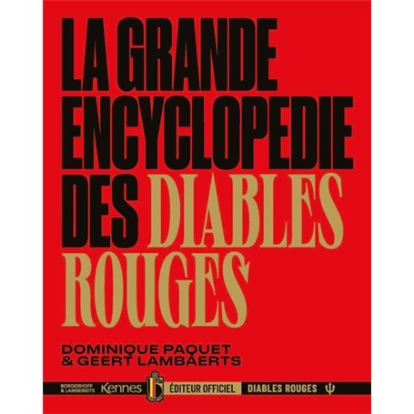 La grande encyclopédie des Diables Rouges