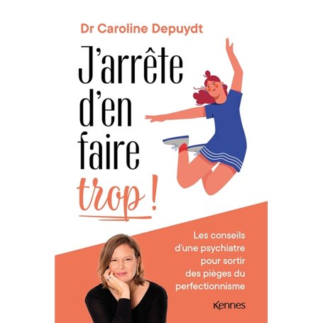 J'arrête d'en faire trop !