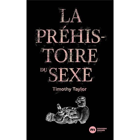 La Préhistoire du sexe