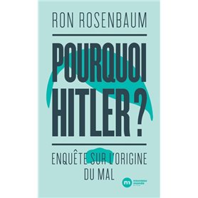 Pourquoi Hitler ?