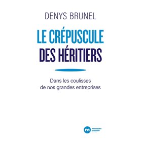 Le crépuscule des héritiers