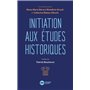 Initiation aux études historiques