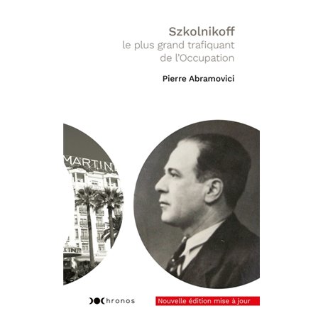 Szkolnikoff, le plus grand trafiquant de l'occupation