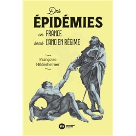 Des épidémies en France sous l'Ancien Régime