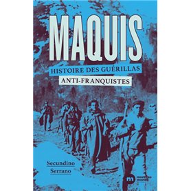 Maquis, histoire des guérillas anti-franquistes