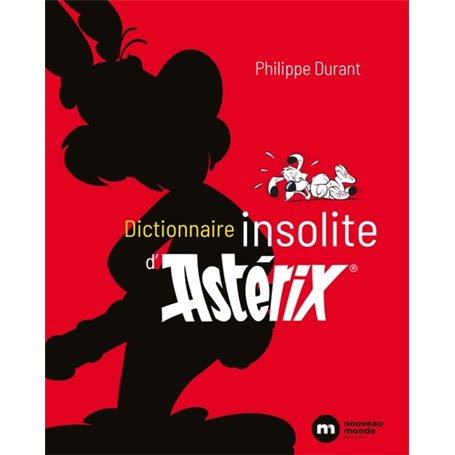 Dictionnaire insolite d'Astérix