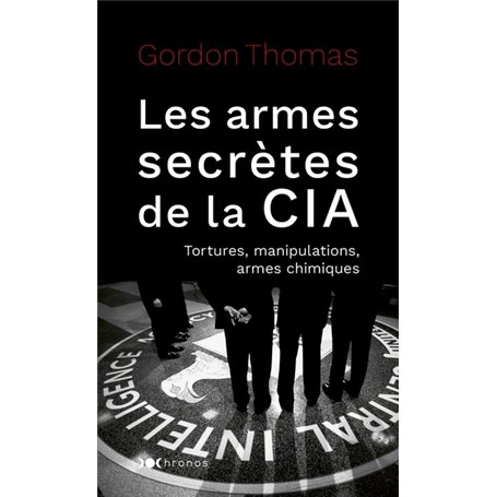 Les armes secrètes de la CIA