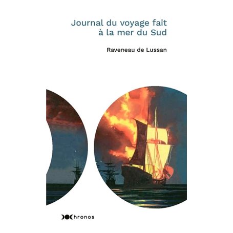 Journal du voyage fait à la mer du Sud