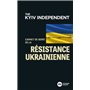 Carnet de bord de la résistance ukrainienne