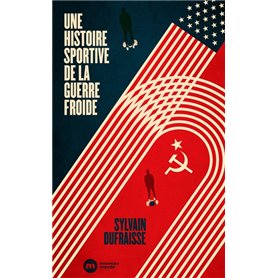 Une histoire sportive de la guerre froide