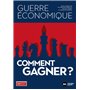 Guerre économique : comment gagner ?