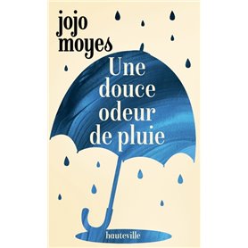 Une douce odeur de pluie