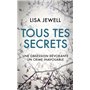 Tous tes secrets