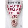 L'Autre Femme de ta vie