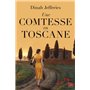 Une comtesse en Toscane