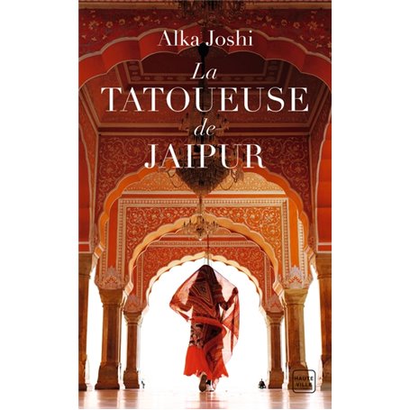 La Tatoueuse de Jaipur (Grand prix du roman historique 2022)