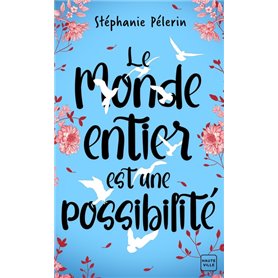 Le monde entier est une possibilité