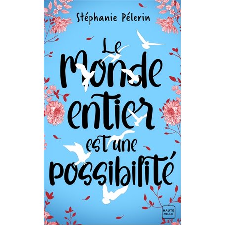 Le monde entier est une possibilité