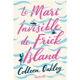 Le Mari invisible de Frick Island