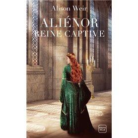 Aliénor, Reine captive