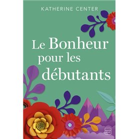 Le Bonheur pour les débutants