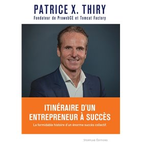 Itinéraire d'un entrepreneur à succès