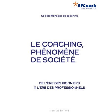 Le coaching, phénomène de société