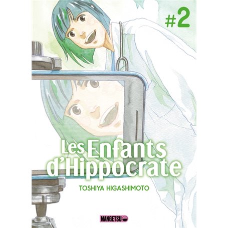 Les Enfants d'Hippocrate T02