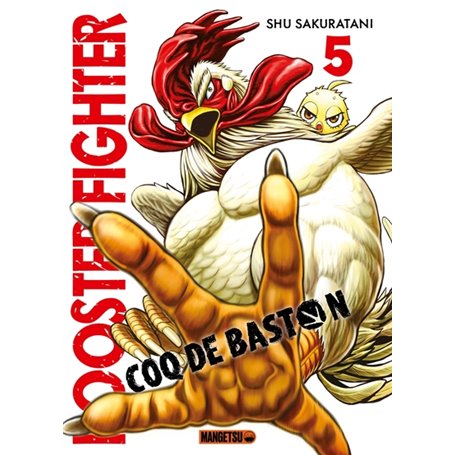 Rooster Fighter - Coq de Baston T05