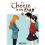 Cheese in the trap T02