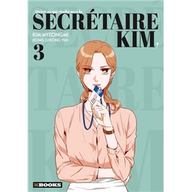 Qu'est-ce qui cloche avec la secrétaire Kim ? T03