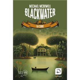 Blackwater, tome 1