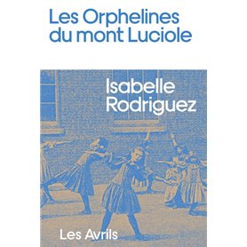 Les Orphelines du mont Luciole