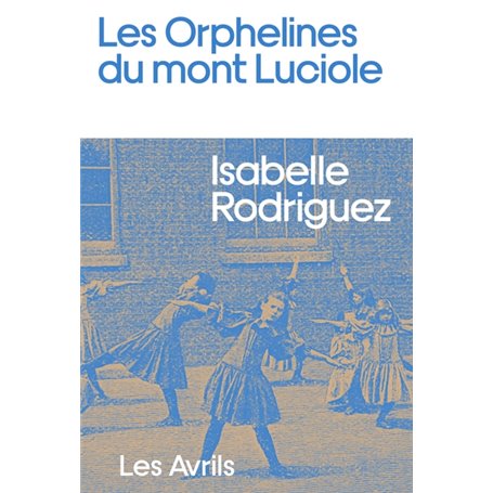 Les Orphelines du mont Luciole