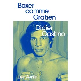 Boxer comme Gratien