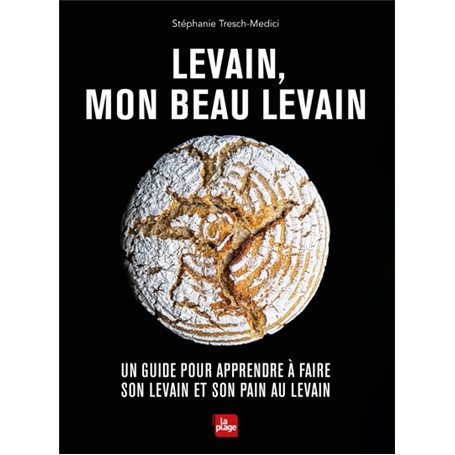 Levain, mon beau levain