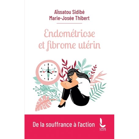 Endométriose et fibrome utérin