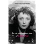 La vie pas toujours rose d'Edith Piaf