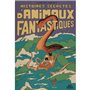 Histoires secrètes d'animaux fantastiques