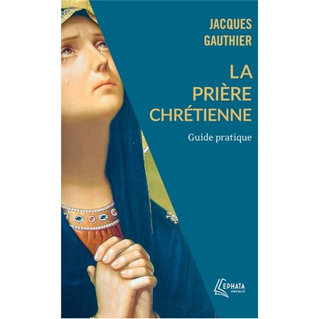 La Prière chrétienne