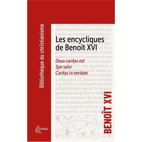 Les encycliques de Benoît XVI