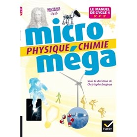 Microméga - Physique-Chimie Cycle 4 Éd. 2017 - Livre élève