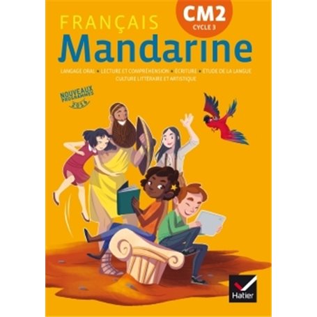 Mandarine - Français CM2 Éd. 2017 - livre élève