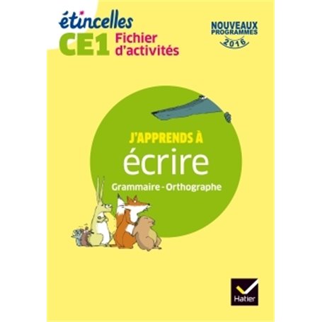 Etincelles - Etude de la langue CE1 Éd. 2017 - Fichier d'activités