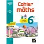 Dimensions - Mathématiques 6e Éd. 2017 - Cahier élève