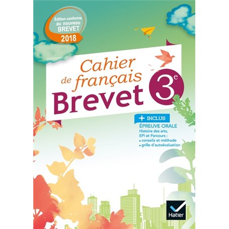 Cahier de Français 3e Spécial Brevet Éd. 2018