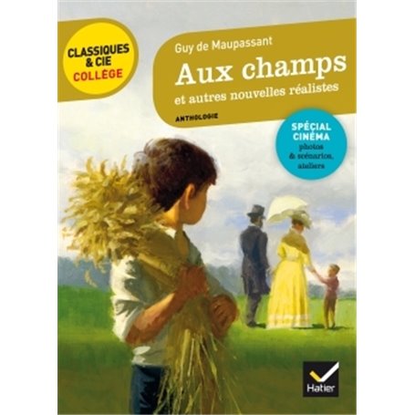 Aux champs et autres nouvelles réalistes (Maupassant)