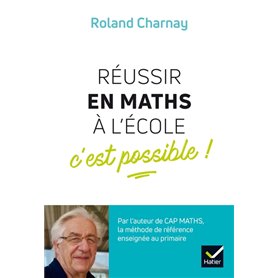 Réussir en maths à l'école, c'est possible !