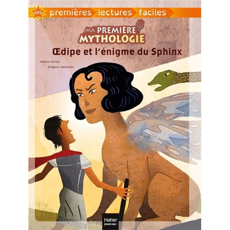 Ma première mythologie - Oedipe et l'énigme du Sphinx adapté dès 6 ans